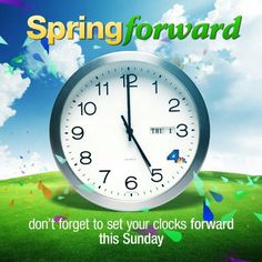 a clock with the words spring forward on it