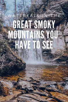 the great smoky mountains you have to see is featured in this postcard with text that reads, waterfall sin the great smoky mountains you have to see