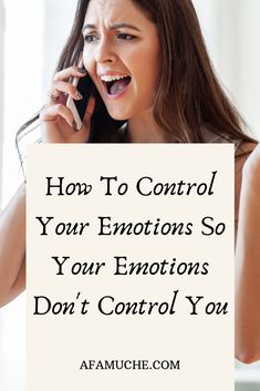 How To Turn Of Your Emotions, How To Keep Yourself Calm, How To Stop Anger Issues, Emotional Control Self Regulation, How To Handle Your Emotions, Controlling My Emotions, How To Control Emotions Tips, How To Control Your Emotions, Emotion Control