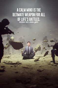 Are you tired of feeling overwhelmed by life's challenges? Embrace the power of a calm mindset to help you conquer any obstacle. Our experts share the best tips and techniques for cultivating inner peace and finding strength in difficult times. Don't let stress and anxiety hold you back - start building your ultimate weapon today! #CalmMindset #LifeSuccess #InnerPeace #OvercomingChallenges #PersonalGrowth Controlling Your Emotions, Calm Mindset, Emotional Control, Winning Quotes, Finding Strength, Millionaire Mindset Quotes, Calm Mind, Man Up Quotes, Positive Quotes For Life Motivation