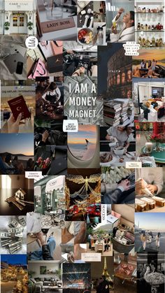 a collage of many different pictures with words above them that say i am a money magnet