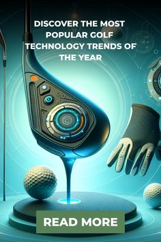 Promotional graphic highlighting latest golf technology trends with a futuristic golf club, ball, glove, and 'Read More' call-to-action. Wearable Devices, Golf Simulators, Golf Instruction, Top Golf, Golf Lessons, Technology Trends, Latest Gadgets, Tech Trends