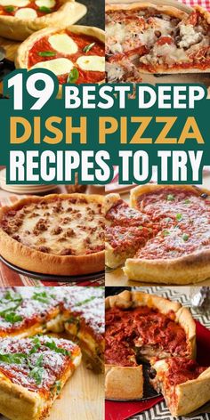 the top 10 deep dish pizza recipes to try out in your home or office this winter