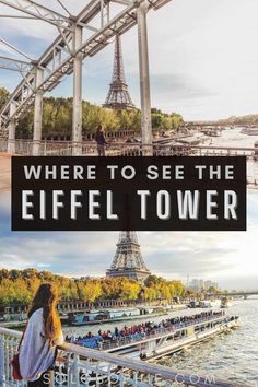 the eiffel tower in paris with text overlay that reads where to see the eiffel tower