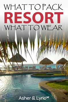 what to pack resort what to wear by asher & lynier book cover