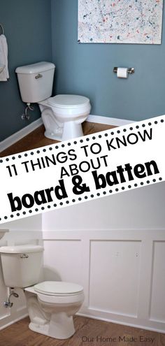 a bathroom with blue walls and white fixtures, including the words 11 things to know about board and batten