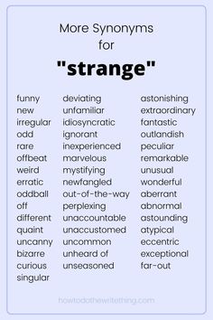 a poster with the words strange and more syonomyms for'strange '