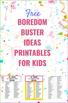 a poster with the words free boredom buster ideas printables for kids on it