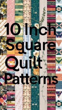 the cover of 10 inch square quilt patterns