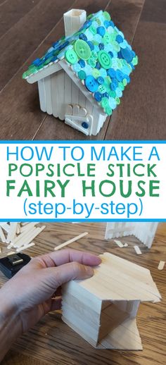 how to make a popsicle stick fairy house step by step