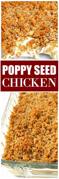 a casserole dish with poppy seed chicken in it and the words poppy seed chicken on top