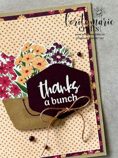 a handmade thank you card with flowers on it and the words, thanks a bunch