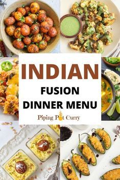 Indian Inspired Recipes, Vegetarian Dinner Menu Ideas, Indian Veg Dinner Party Menu Ideas, Indian Fusion Party Food, Easy Indian Party Food, Desi Dinner Party Ideas, Diwali Party Recipes, Indian Fusion Appetizers Parties, Indian Fusion Snacks