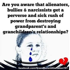 Alienated Grandparents, Grandparents Quotes, Family Advice, Narcissism Quotes, Narcissism Relationships, Grandma Quotes, Mommy Quotes, Narcissistic People, Parental Alienation