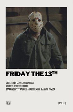 the poster for friday the 13th with a man in a mask and an inscription on it