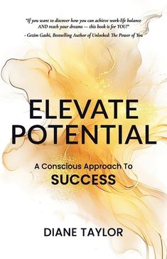 a book cover with the title elevate potential, and an image of a yellow flower