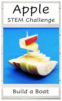 the pin shows a boat made from apple slices and toothpicks. Fall Science Experiments For Kids, Apple Boats, Fall Science Experiments, Stem Challenges For Kids, Johnny Appleseed Day, Learning Coding, Fall Classroom Ideas