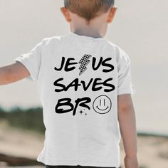 Christian Shirts For Kids, Toddler Christian Shirts, Funny Kids Tee Shirts, Scripture Shirt For Kids, Funny Toddler Shirts Boys Christians, Christian Shirts Funny, Jesus Saves Bro, Christian Graphic Tees, Jesus Tees