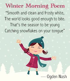 Winter Poems Short, Poems About Winter, Preschool Rhymes, About Winter Season, Nature Poems, Winter Poetry, Morning Poem, Time Poem, Seasons Poem