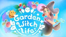 the garden witch's life logo with an image of a woman in a witches hat