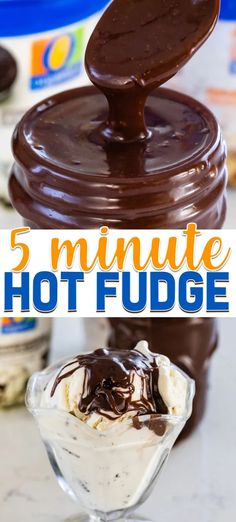 an ice cream sundae with chocolate on top and the words 5 minute hot fudge