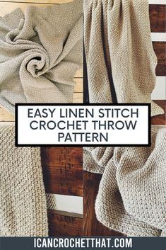 the easy crochet afghan throw pattern with text overlay that says easy linen stitch crochet throw pattern