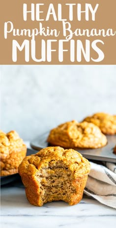 healthy pumpkin banana muffins on a plate with the title in the middle above it