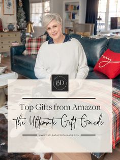 an older woman sitting on a couch with the words top gifts from amazon the ultimate gift guide