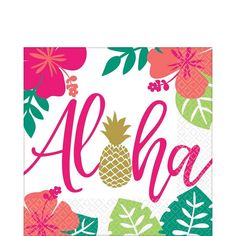 a napkin with the word aloha written in pink, green and orange flowers