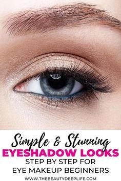 Eye Makeup Beginners, Eyeshadow Looks For Beginners, Eye Makeup For Beginners, Eyeshadow Looks Step By Step, Eye Makeup Guide, For Eye Makeup, Eyeshadow Tutorial For Beginners, Natural Eye Makeup Tutorial