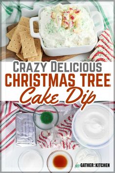 a christmas tree cake dip recipe with crackers and other holiday desserts on the side