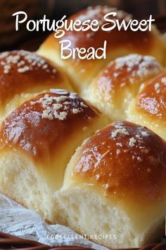 some bread is sitting in a basket with the words portuguese sweet bread