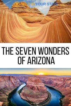 the seven wonders of arizona with text overlaying it and an image of canyons