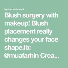 Blush surgery with makeup! Blush placement really changes your face shape.Ib: ⁠@muafarhin Cream Blush @dominiquecosmetics Shade: Natural Rose#blushplacement... Makeup Blush, Cream Blush, Face Shape, Christening, You Changed, Surgery, Blush