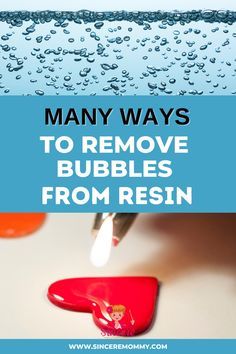 the words, many ways to remove bubbles from resin