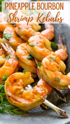 this pineapple bourbon shrimp kebabs is an easy and delicious appetizer