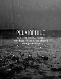 the words pluvyophile are written in white