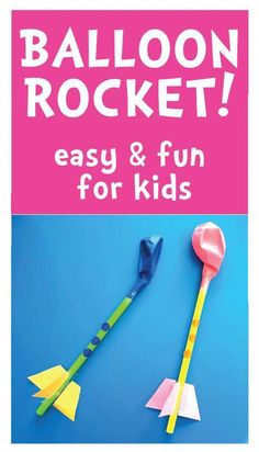 an easy and fun activity for kids to make paper rockets with the text balloon rocket