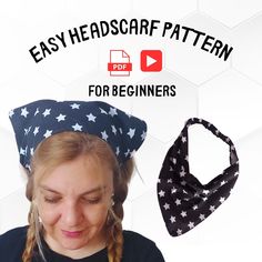 a woman wearing a bandana and hat with the words easy headscarf pattern for beginners