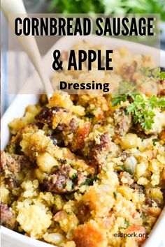 cornbread sausage and apple dressing in a white dish