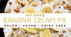 no bake banana cream pie with yogurt and granola toppings on top