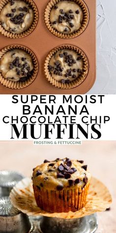 banana chocolate chip muffins with text overlay that reads super moist banana chocolate chip muffins