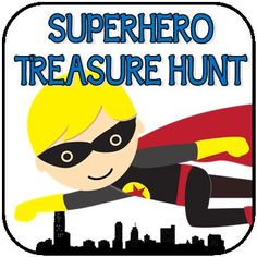 there is a sign that says superhero treasure hunt with a boy dressed as a super hero