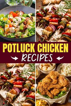 various pictures of different types of chicken and salads with the words potluck chicken recipes