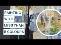 a painting with less than 5 colors and the words'painting with less than 5 colours '