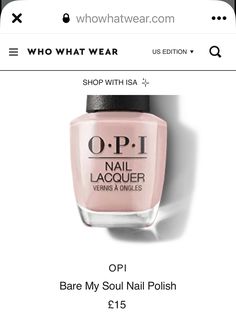 Opi Nail Lacquer, Opi Nails, Nail Lacquer, Who What Wear