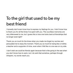 the text is written in black and white, which reads to the girl that used to be my best friend