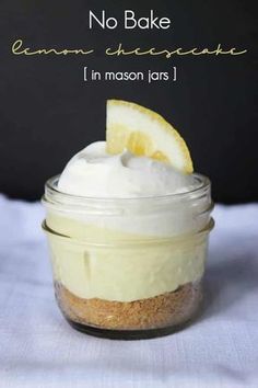 no bake lemon cheesecake in mason jar