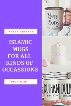 two photos with the words islamic mugs for all kinds of occasions