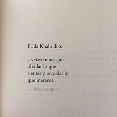 an open book with the words frida khabo dijo written in spanish